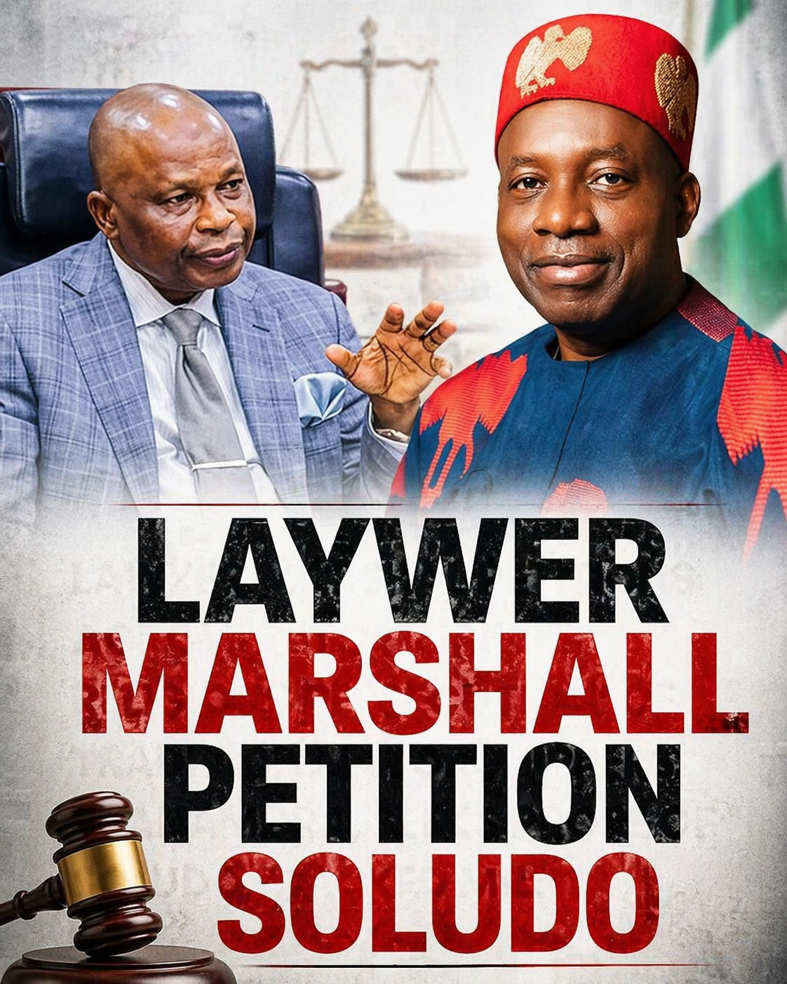 LAWYER MARSHALL PETITION SOLUDO OVER RELIGIOUS PERSECUTION