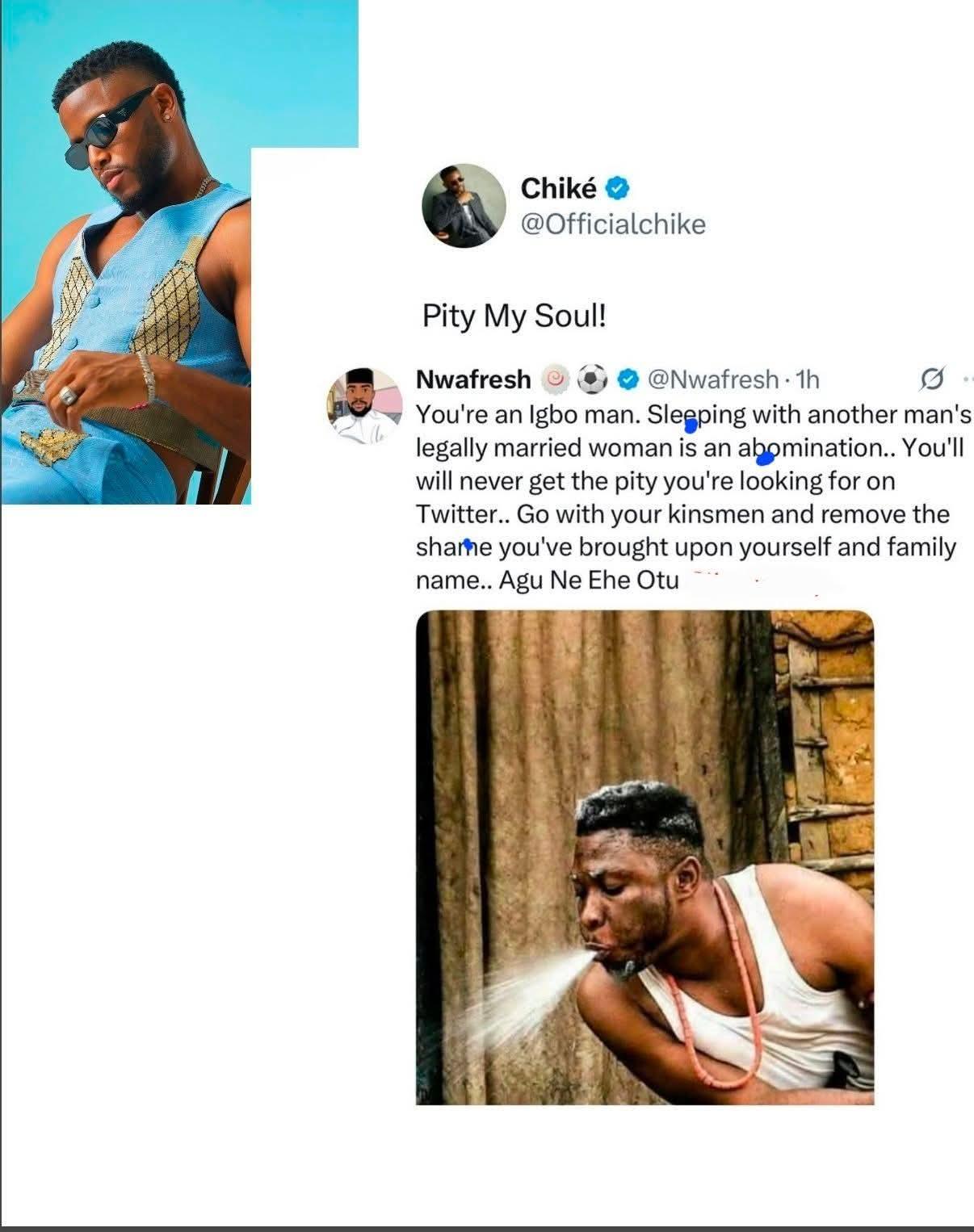 CHIKE: SLEEPING WITH A MARRIED WOMAN WHO'S HUSBAND IS ALIVE,  IS AN ABOMINATION IN IGBO LAND